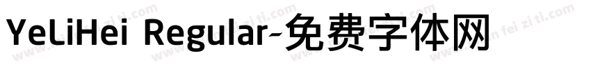 YeLiHei Regular字体转换